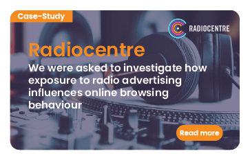 Link to case study: Radiogauge. We were asked to investigate how exposure to radio advertising influences online browsing behaviour