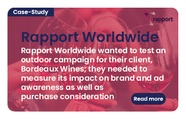 Link to case study: Rapport. Outdoor advertising campaign awareness research
